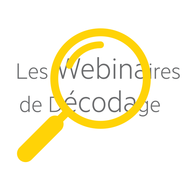 Webinaires de décodage